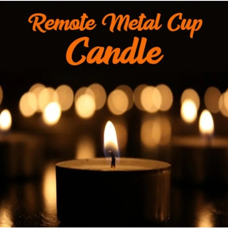 Remote Metal Cup Candle Stage Magic Tricks Mentalism Magic Props Gimmicks Magician Professional Close Up Magia Mind Reading Fire