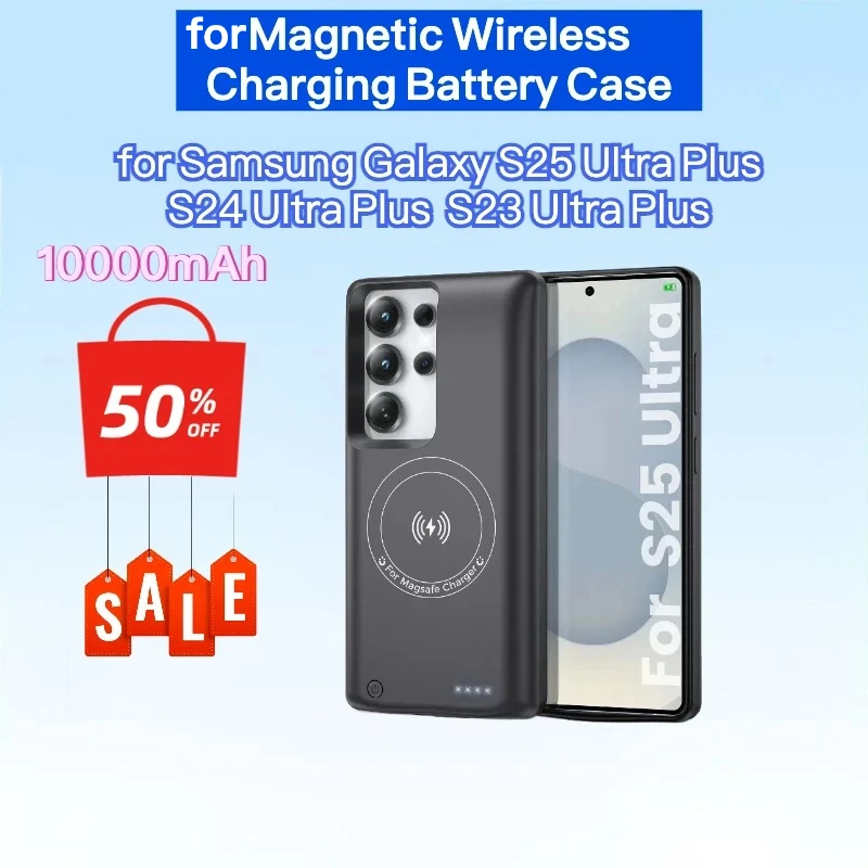 Newest 10000mAh for Samsung Galaxy S25 Ultra Plus Battery Pack for Magnetic Wireless Charging Battery Case Designed for Samsung